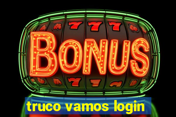 truco vamos login